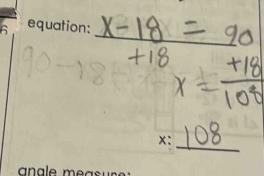 90-18t  (x-18=90)/+18 
x= (+18)/108 
100 5