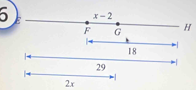 6
x-2

F G
H

18
|
29
-|
2x