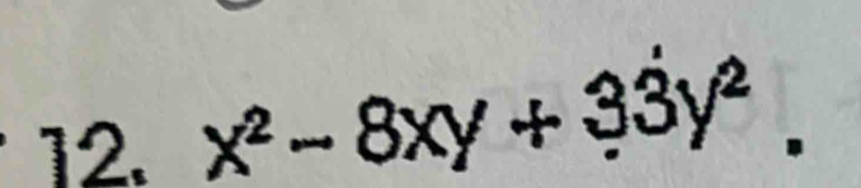 x^2-8xy+3dot 3y^2.