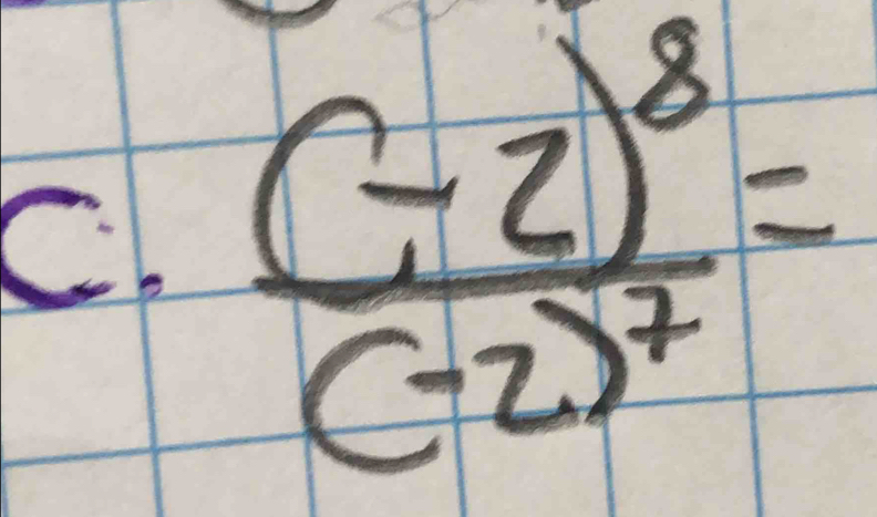 frac (-2)^8(-2)^7=