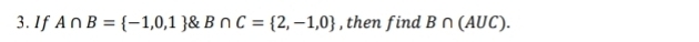 If A∩ B= -1,0,1 B∩ C= 2,-1,0 , then find B∩ (A∪ C).