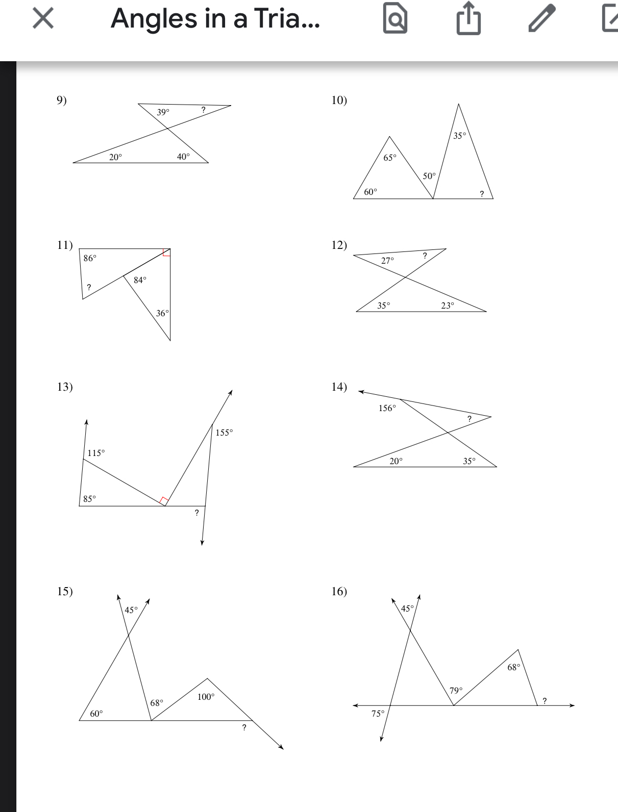 Angles in a Tria... Q
10)
11) 12)
86°
84°
?
36°
14)