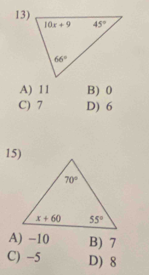 A) 11 B) 0
C) 7 D) 6
A) -10 B) 7
C) -5
D) 8