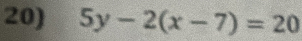 5y-2(x-7)=20