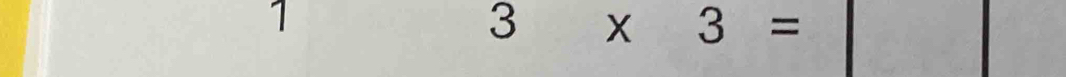 1
- * 3=