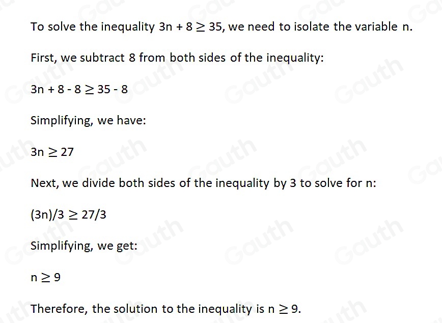 Solved: Solve the following inequality: 3n+8≥ 35 [Math]