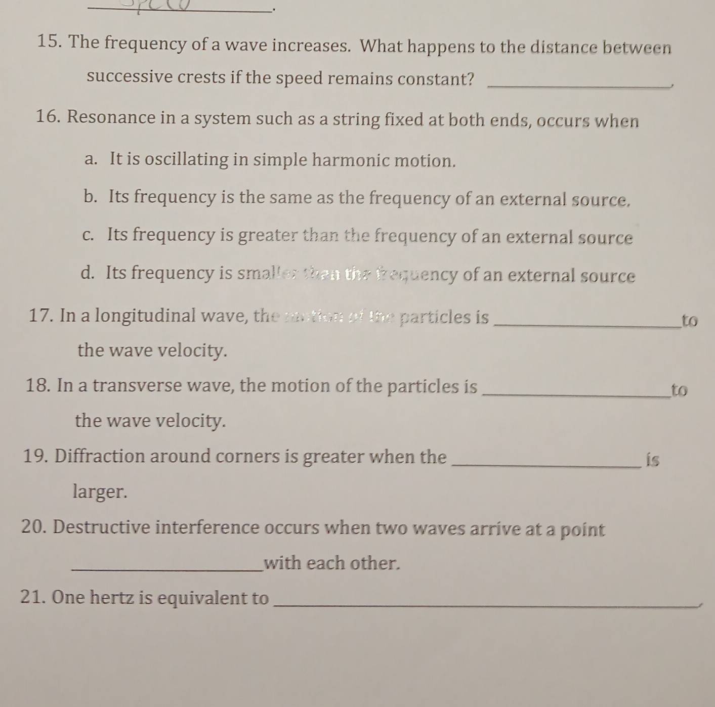 Solved: The frequency of a wave increases. What happens to the distance ...