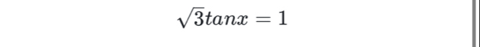 sqrt(3)tan x=1