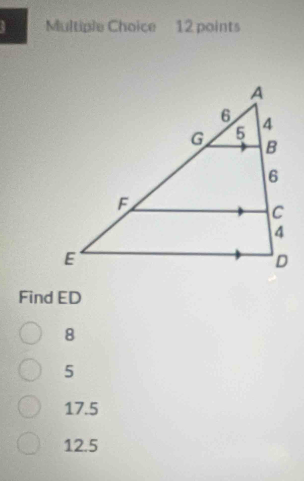 Find ED
8
5
17.5
12.5