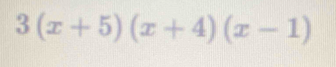 3(x+5)(x+4)(x-1)