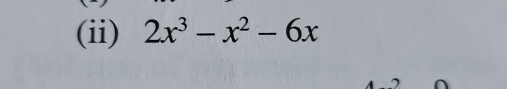 (ii) 2x^3-x^2-6x.2