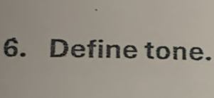 Define tone.