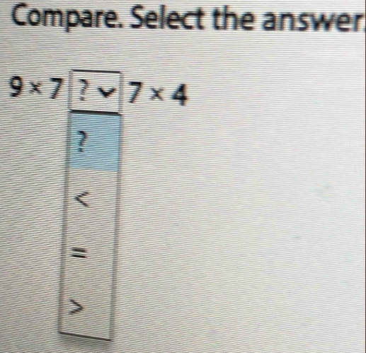 Compare. Select the answer.