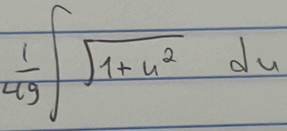  1/49 ∈t sqrt(1+u^2)du