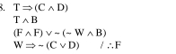 TRightarrow (Cwedge D)
Twedge B
(Fwedge F)vee sim (-Wwedge B)
WRightarrow sim (Cvee D) 1∴ F