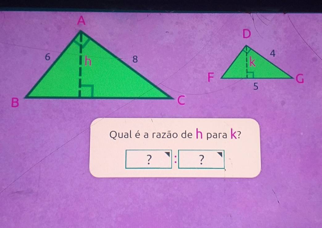 Qual é a razão de h para k? 
? : ?