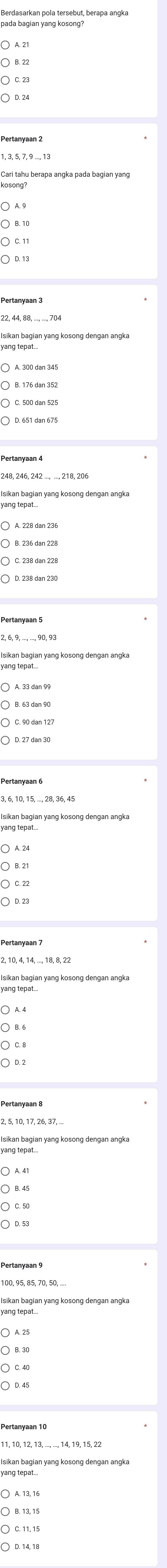 pada baršan pola tersebut, berapa angka 
Isikan bagian yang kosong dengan angka 
Isikan bagian yang kosong dengan angka