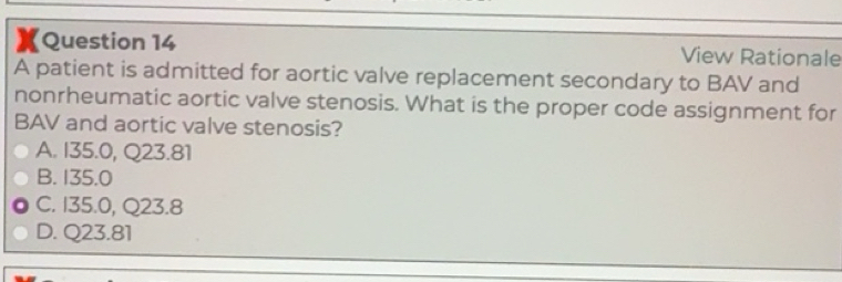 Solved: XQuestion 14 View Rationale A patient is admitted for aortic ...