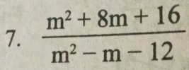  (m^2+8m+16)/m^2-m-12 