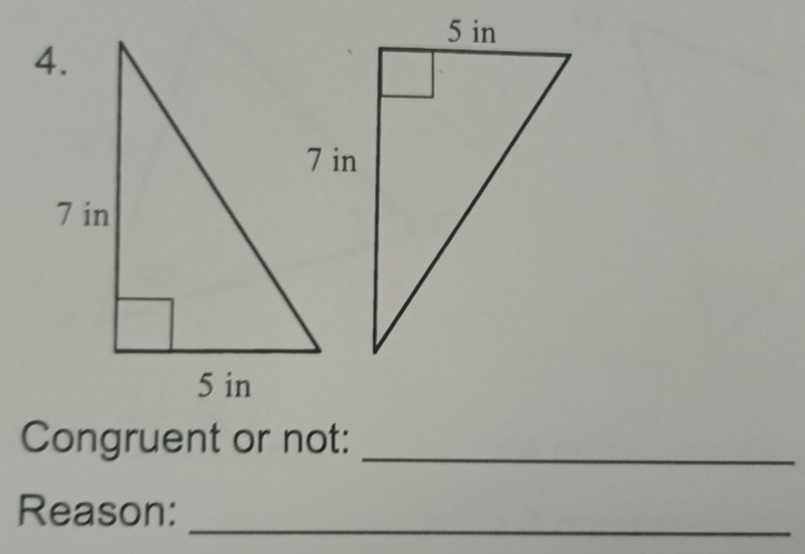 Congruent or not: 
_ 
_ 
Reason: