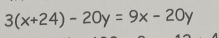 3(x+24)-20y=9x-20y