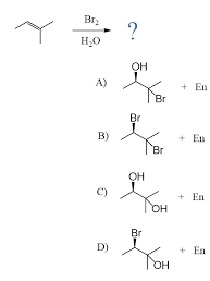 frac Br_2H_2O ?
A) +En
B) +En
C) +En
D) +En