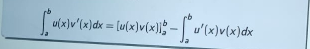 ∈t _a^bu(x)v'(x)dx=[u(x)v(x)]_a^b-∈t _a^bu'(x)v(x)dx