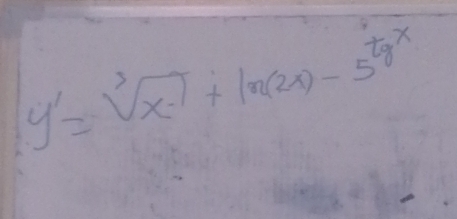 y'=sqrt[3](x-1)+ln (2x)-5^(tgx)