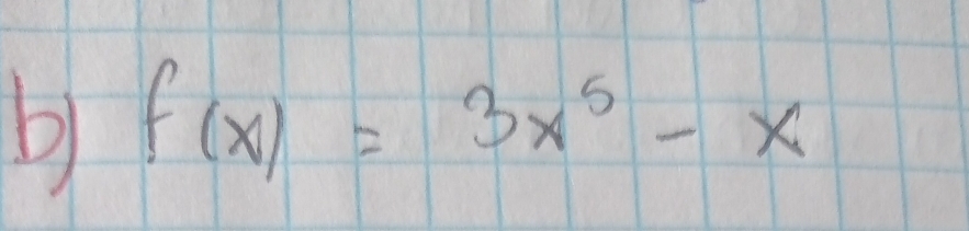 f(x)=3x^5-x