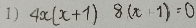 4x(x+1)8(x+1)=0