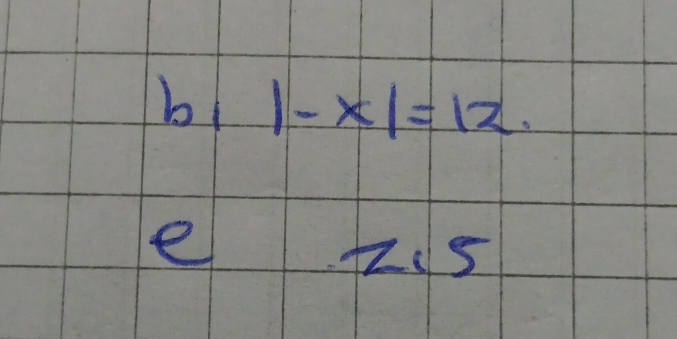 bl |-x|=12
e