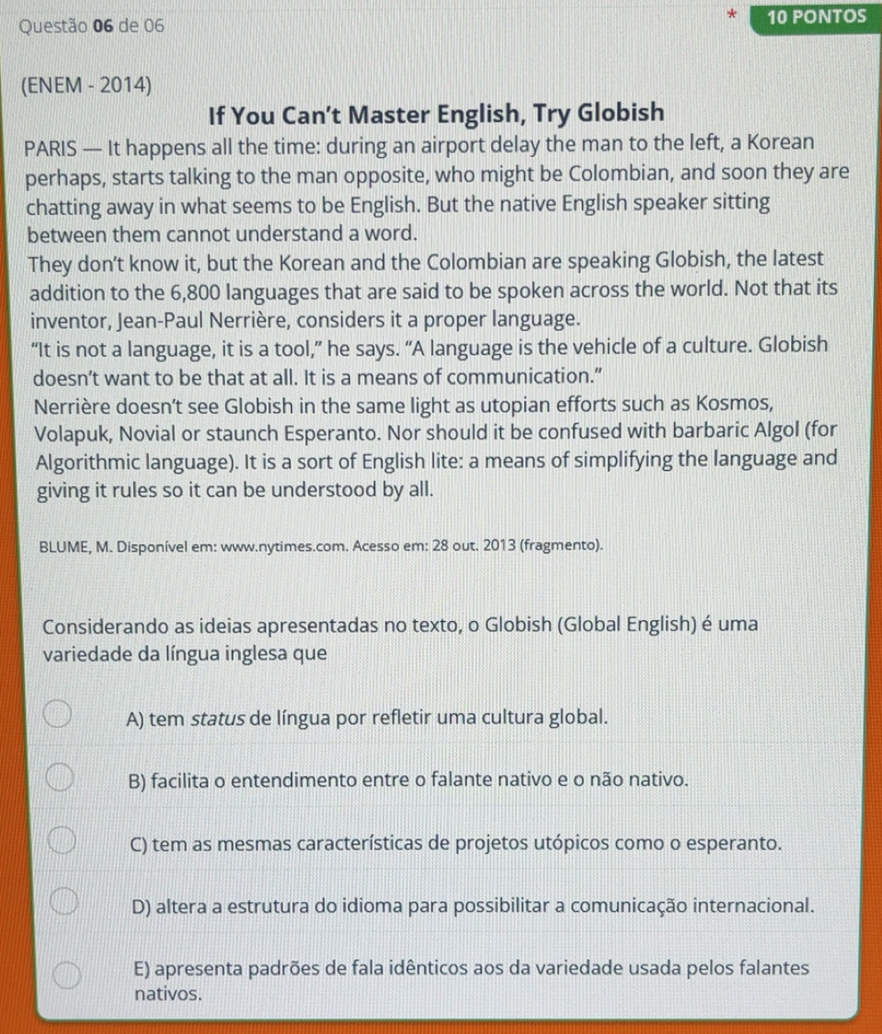 Gelöst:de 06 10 PONTOS (ENEM - 2014) If You Can’t Master English, Try ...