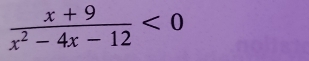  (x+9)/x^2-4x-12 <0</tex>