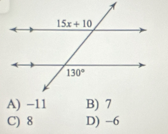 A) −11 B) 7
C) 8 D) -6