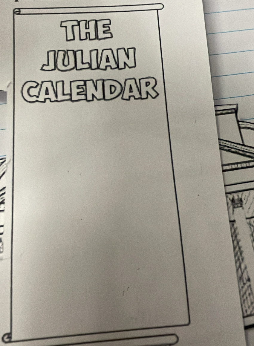 THE 
JULIAN 
CALENDAR 
a