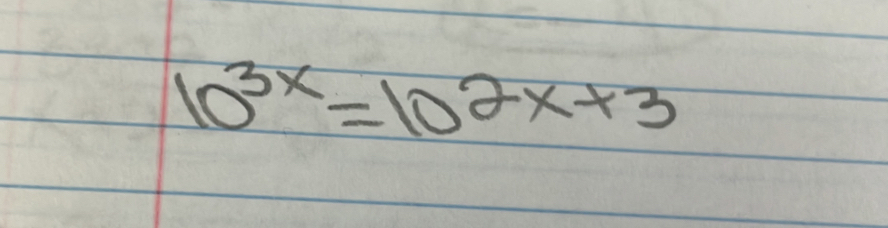 10^(3x)=102x+3