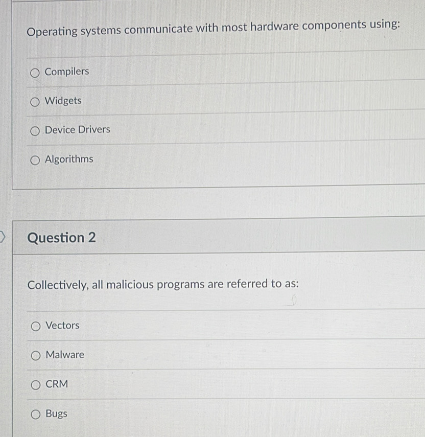 Solved: Operating systems communicate with most hardware components ...