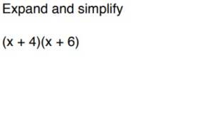 Expand and simplify
(x+4)(x+6)