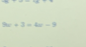 9w+3=4x-9