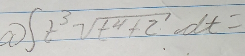 ∈t t^3sqrt(t^4+2)dt=