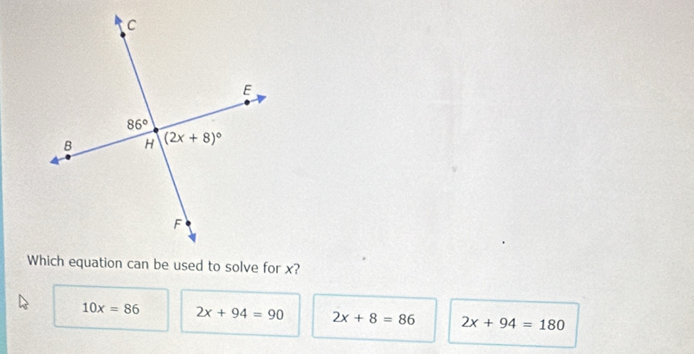 10x=86 2x+94=90 2x+8=86 2x+94=180