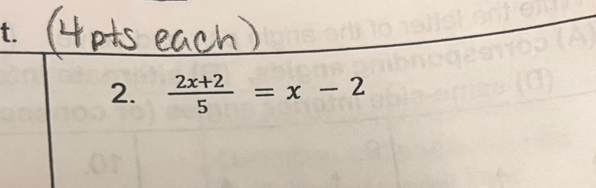  (2x+2)/5 =x-2