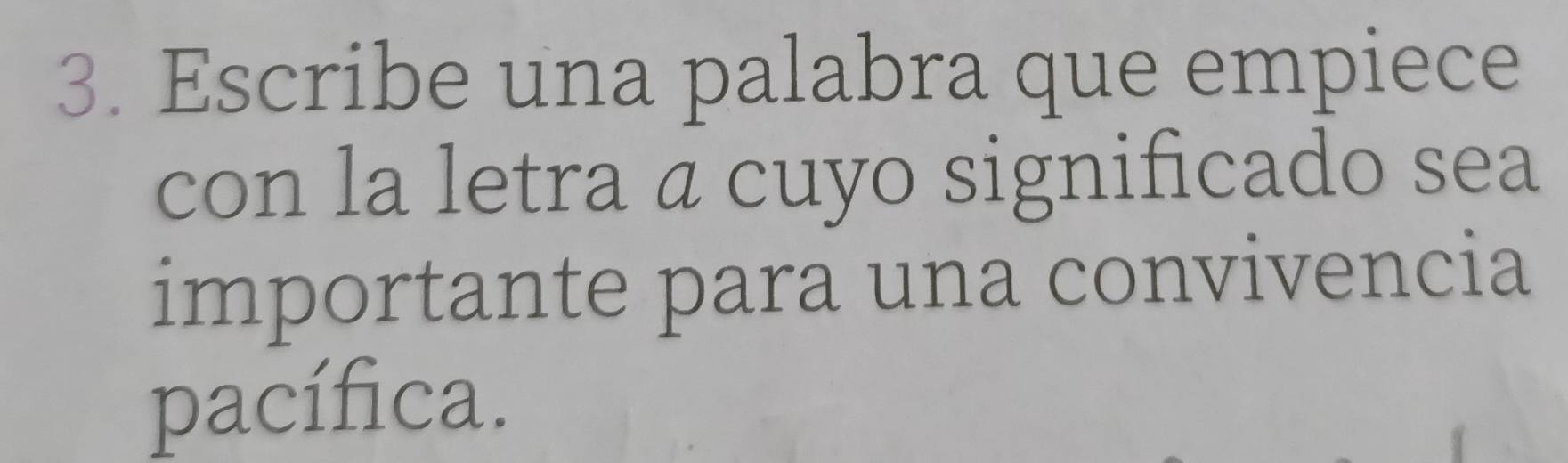 Resuelto:Escribe una palabra que empiece con la letra a cuyo ...
