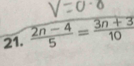  (2n-4)/5 = (3n+3)/10 