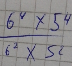  (6^6* 5^4)/6^2* 5^2 