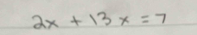 2x+13x=7