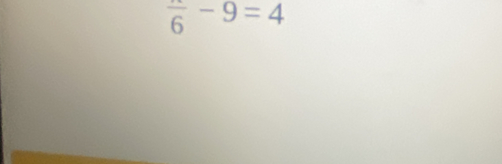 frac 6-9=4