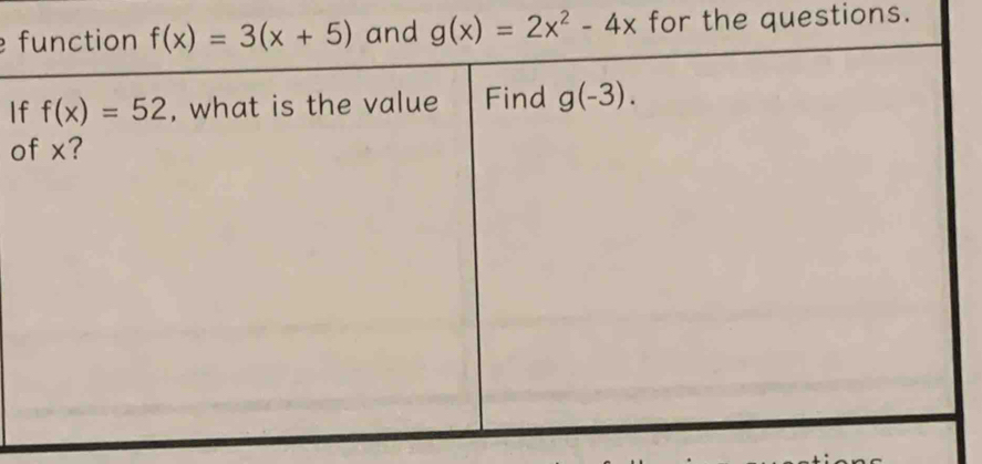 fand g(x)=2x^2-4x for the questions.
I
o