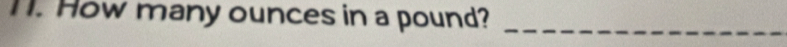 How many ounces in a pound?_