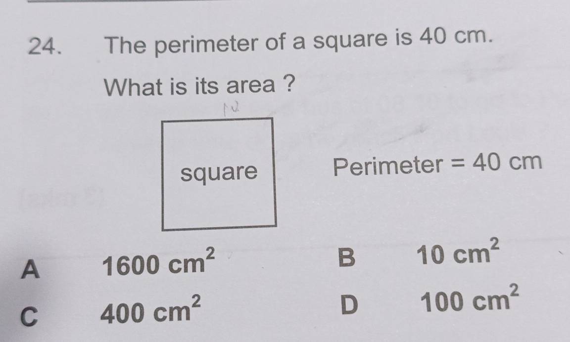 Solved: The perimeter of a square is 40 cm. What is its area ? square ...